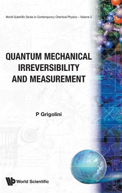QUANTUM MECHANICAL IRREVERSIBILITY..(V3) - P Grigolini