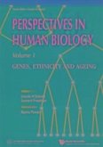 Perspectives in Human Biology: Genes, Ethnicity and Ageing