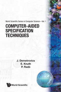 COMPUTER-AIDED SPECIFICATION TECH (V1) - J Demetrovics, E Knuth P Rado