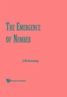 The Emergence of Number - Crossley, John Newsome