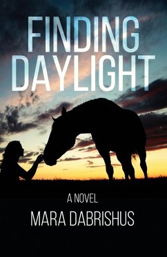 Finding Daylight - Dabrishus, Mara