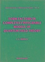 Form Factors in Completely Integrable Models of Quantum Field Theory - Smirnov, F A