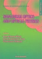 Nonlinear Optics and Optical Physics: Lecture Notes from Capri Spring School - Khoo, Iam-Choon; Lam, J F; Simoni, Francesco