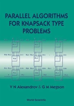 Parallel Algorithms for Knapsack Type Problems - Aleksandrov, Vassil N; Megson, G M