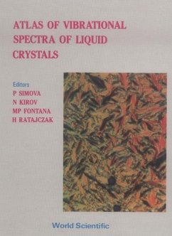 Atlas of Vibrational Spectra of Liquid Crystals - Fontana, Marco P; Kirov, Nikolav; Ratajczak, H.; Simova, P.