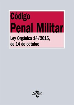 Código Penal Militar : Ley Orgánica 14-2015, de 14 de octubre - Editorial Tecnos
