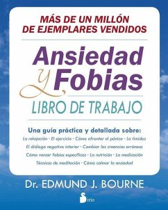 Ansiedad Y Fobias - Bourne, Edmund J.