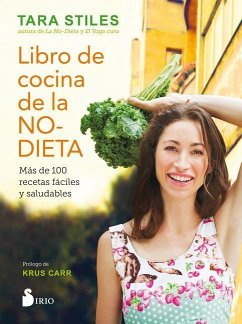 Libro de La Cocina de La No-Dieta - Stiles, Tara