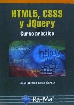 HTML5, CSS3 y jQuery : curso práctico - Recio García, Juan Antonio