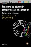 Programa PREDEMA, Programa de Educación Emocional para Adolescentes : de la emoción al sentido