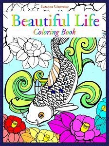 Beautiful Life: Coloring Book (eBook, ePUB) - Giamusso, Suzanna