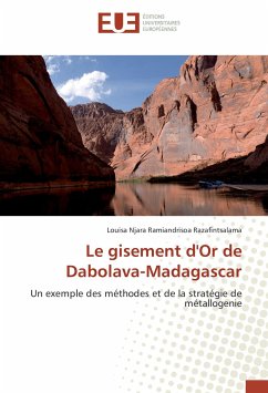 Le gisement d'Or de Dabolava-Madagascar - Ramiandrisoa Razafintsalama, Louisa Njara