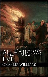 All Hallows' Eve (eBook, ePUB) - Williams, Charles