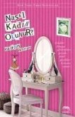 Nasil Kadin Olunur