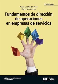 Fundamentos de dirección de operaciones en empresas de servicios - Martín Peña, María Luz; Díaz Garrido, Eloisa