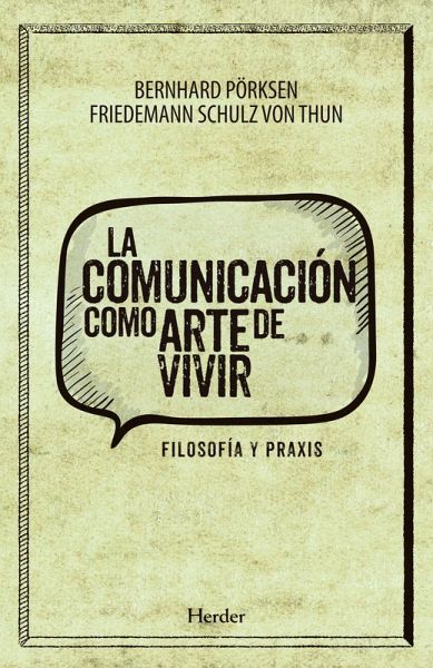 La comunicación como arte de vivir (eBook, ePUB) La comunicación como arte de vivir (eBook, ePUB)