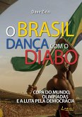 O Brasil dança com o diabo (eBook, ePUB) O Brasil dança com o diabo (eBook, ePUB)