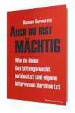 Auch du bist mächtig