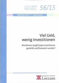 Viel Geld, wenig Investitionen - Lange, Joachim und Arno Brandt