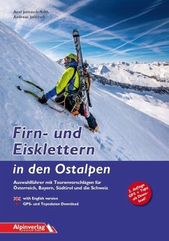 Firn- und Eisklettern in den Ostalpen - Jentzsch-Rabl, Axel;Jentzsch, Andreas