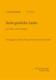 6 geistliche Lieder für Frauenchor a cappella (Klavier/Bc ad lib) Partitur