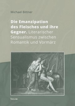 Die Emanzipation des Fleisches und ihre Gegner - Bittner, Michael