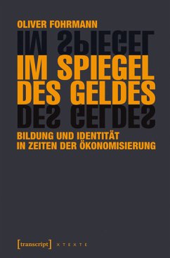 Im Spiegel des Geldes (eBook, PDF) - Fohrmann, Oliver