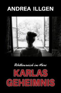 Karlas Geheimnis (eBook, ePUB) - Illgen, Andrea