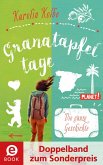 Granatapfeltage – Die ganze Geschichte (Doppelband) (eBook, ePUB)