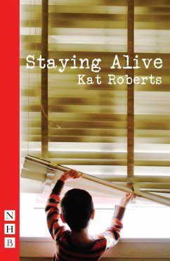 Staying Alive (NHB Modern Plays) (eBook, ePUB) - Roberts, Kat