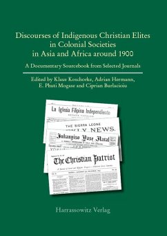 Discourses of Indigenous-Christian Elites in Colonial Societies in Asia and Africa around 1900 (eBook, PDF)