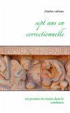 Sept ans en correctionnelle (eBook, ePUB)