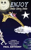 Enjoy Smile Ginny Smile - Part 1 - A Magical Adventure Story About A Giraffe (eBook, ePUB)