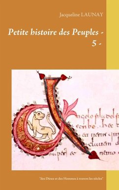 Petite histoire des Peuples - 5 - (eBook, ePUB) Petite histoire des Peuples - 5 - (eBook, ePUB)