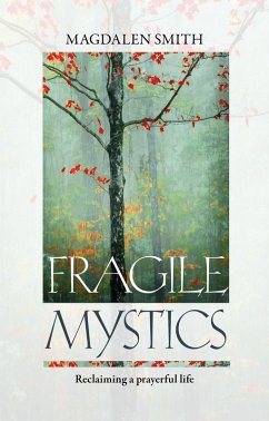 Fragile Mystics (eBook, ePUB) - Smith, Magdalen