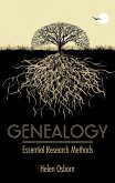 Genealogy: Essential Research Methods (eBook, ePUB)