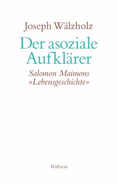 Der asoziale Aufklärer (eBook, PDF) - Wälzholz, Joseph