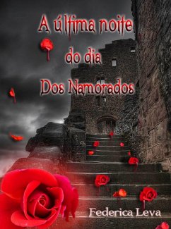 Cover ULTIMA NOITE DO DIA DOS NAMORADOS (eBook, ePUB)