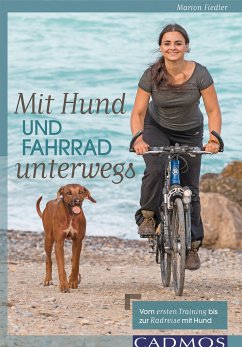 Mit Hund und Fahrrad unterwegs (eBook, ePUB) - Fiedler, Marion N.