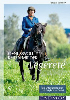 Genussvoll Reiten mit der Légèreté (eBook, ePUB) - Berthier, Pascale