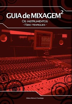 Cover Guia de Mixagem 2 - os instrumentos (eBook, ePUB)