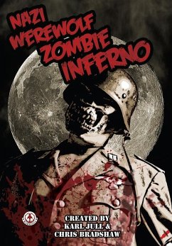 Nazi Werewolf Zombie Inferno (eBook, ePUB) - Bradshaw, Chris