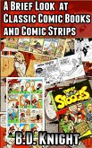 A Brief Look at Classic Comic Books and Comic Strips - 1 (eBook, ePUB) A Brief Look at Classic Comic Books and Comic Strips - 1 (eBook, ePUB)