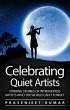 Celebrating Quiet Artists: Stirring... - Bild 1