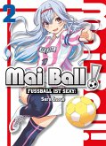 Fußball ist sexy! / Mai Ball Bd.2 (eBook, PDF)