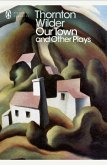 Our Town and Other Plays (eBook, ePUB)
