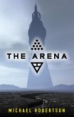 The Arena (eBook, ePUB)