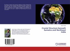 Crustal Structure beneath Sumatra and Northeast India - Goyal, Ayush