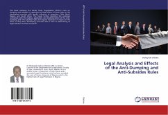 Legal Analysis and Effects of the Anti-Dumping and Anti-Subsides Rules
