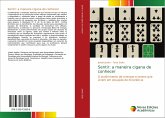Sentir: a maneira cigana de conhecer Sentir: a maneira cigana de conhecer